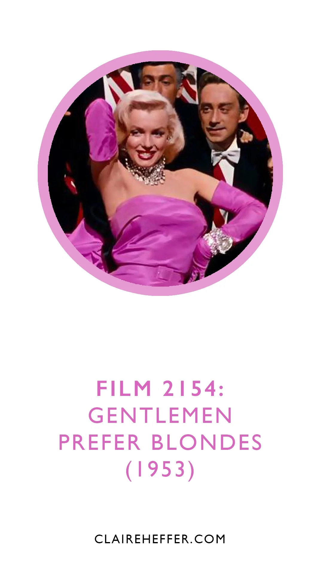 FILM 2154: GENTLEMEN PREFER BLONDES&nbsp;(1953)