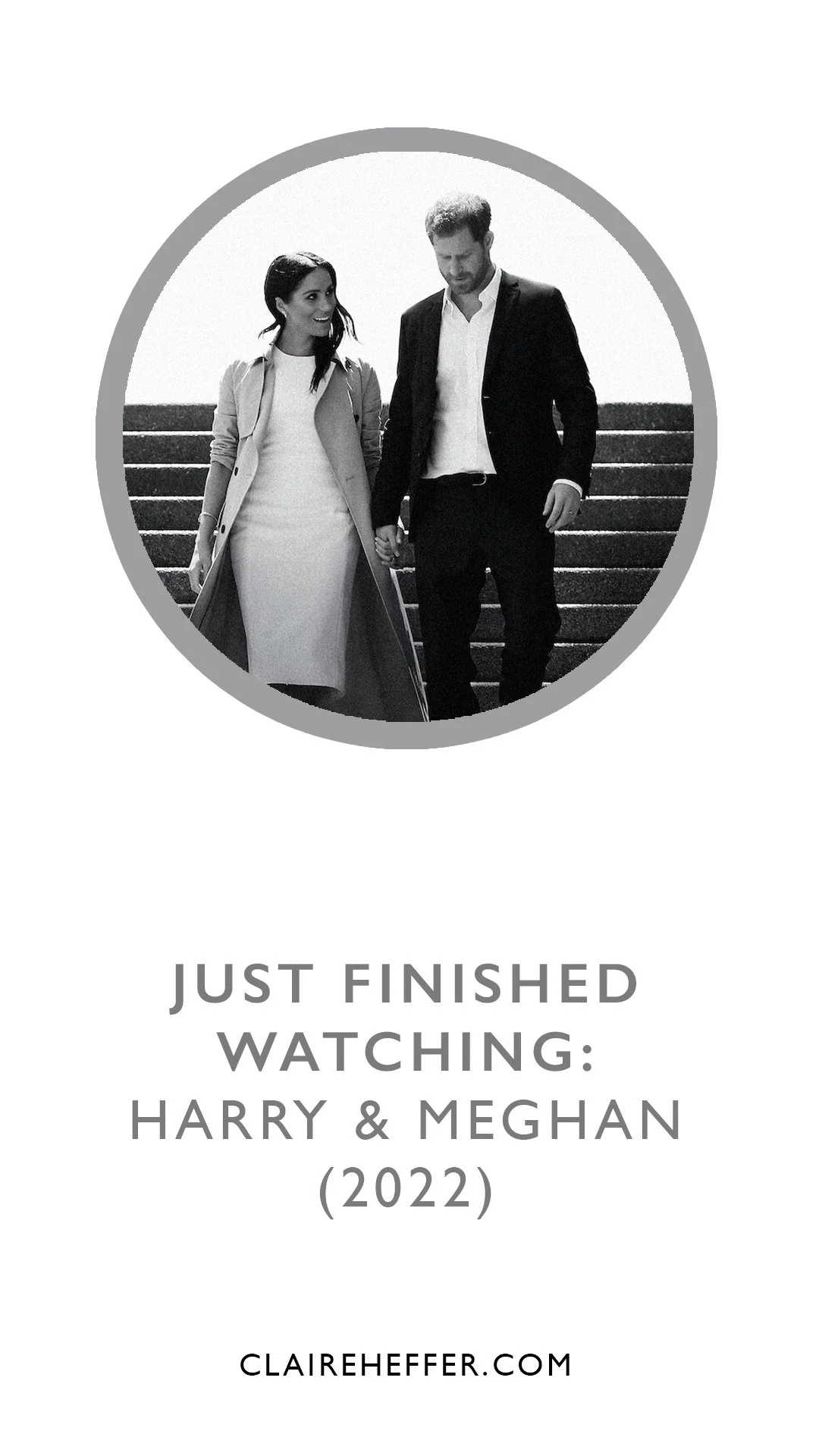 JUST FINISHED WATCHING: HARRY &amp; MEGHAN (2022)