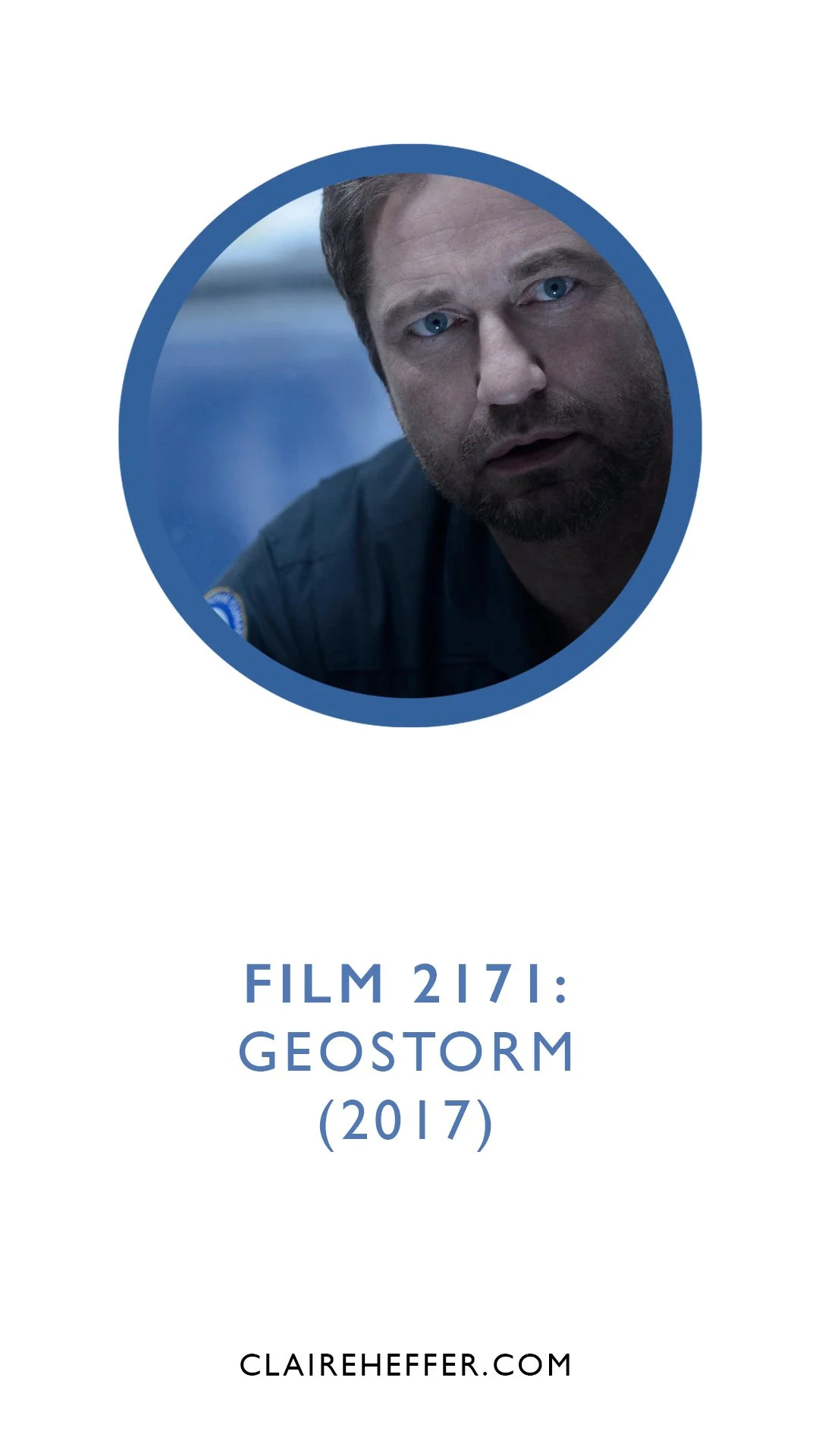 FILM 2171: GEOSTORM&nbsp;(2017)