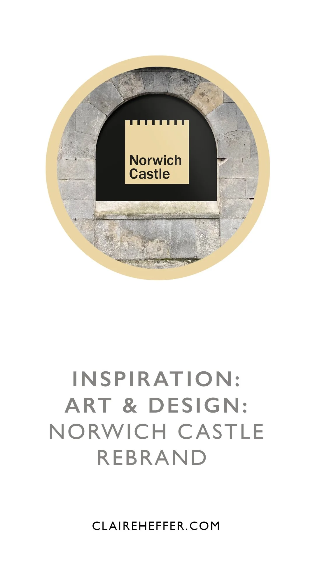 INSPIRATION: ART &amp; DESIGN: NORWICH CASTLE REBRAND 