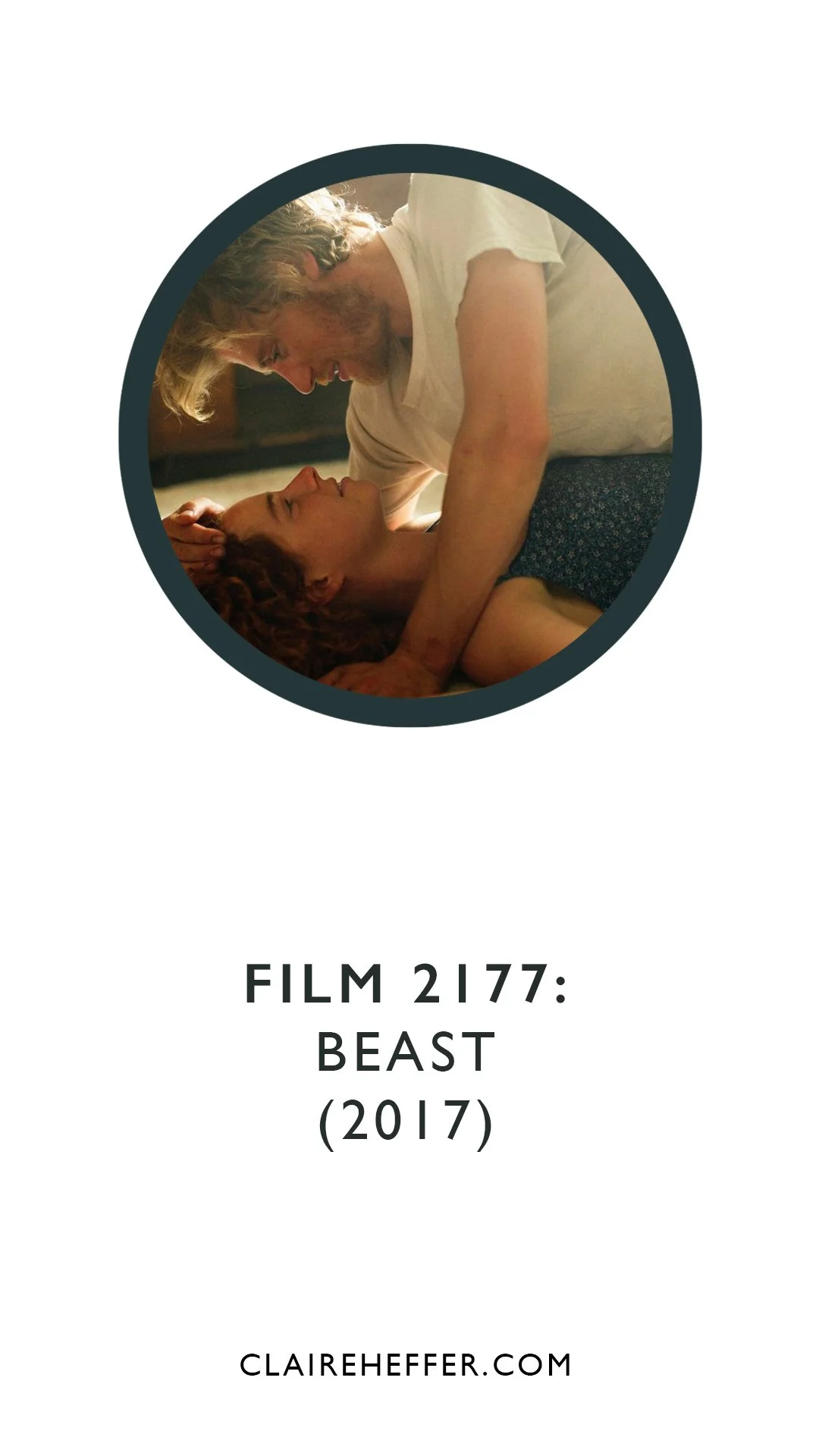 FILM 2177: BEAST&nbsp;(2017)