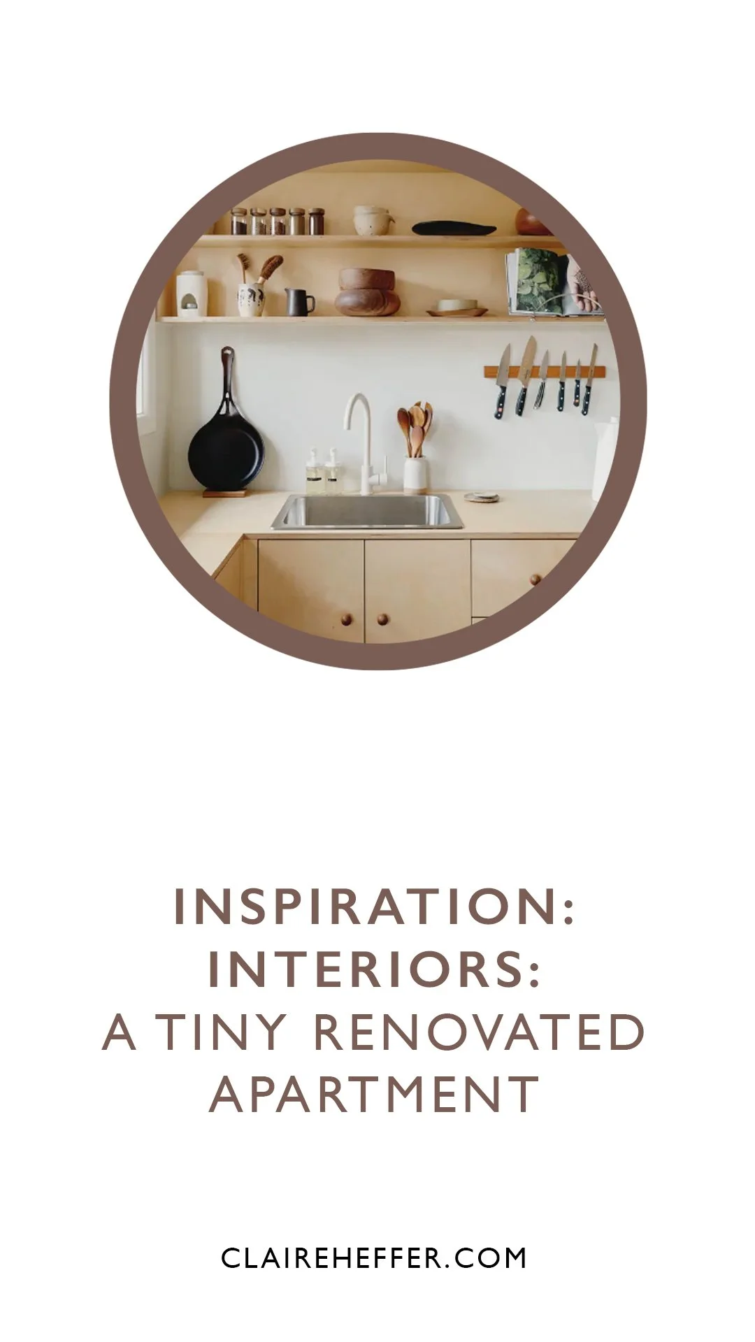 INSPIRATION: INTERIORS: A TINY RENOVATED APARTMENT