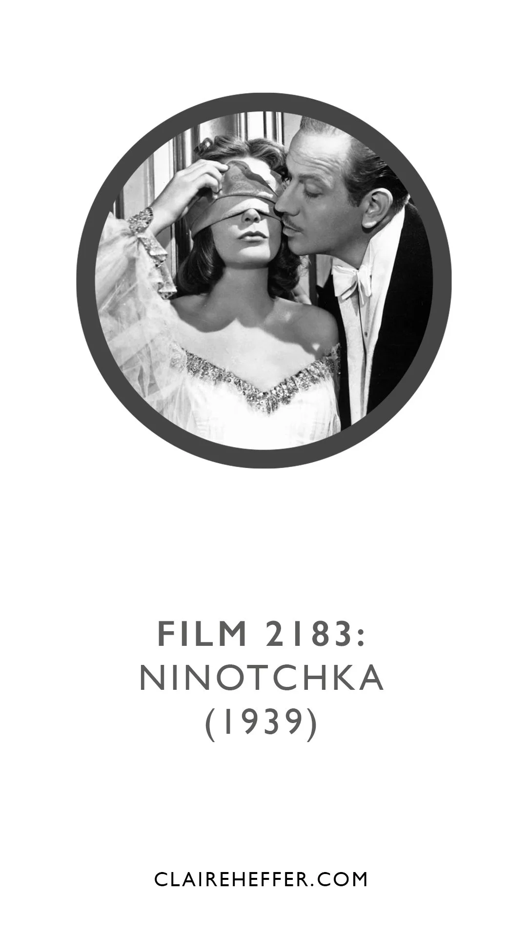 FILM 2183: NINOTCHKA&nbsp;(1939)