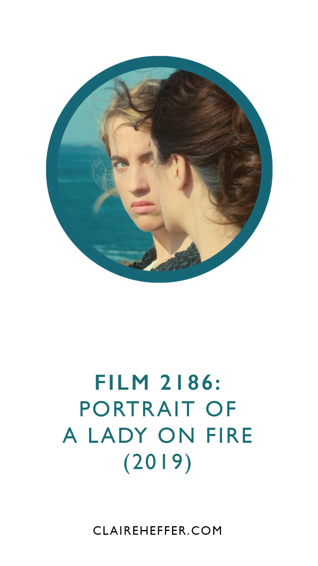 FILM 2186: PORTRAIT OF A LADY ON FIRE&nbsp;(2019)
