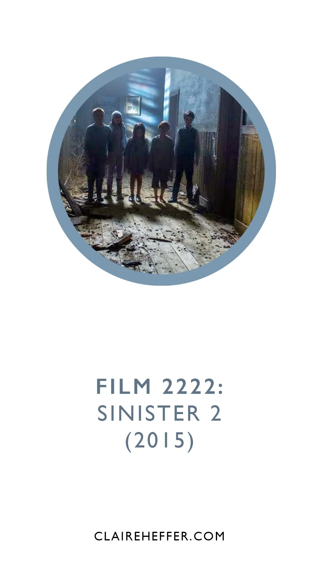 FILM 2222: SINISTER 2&nbsp;(2015)