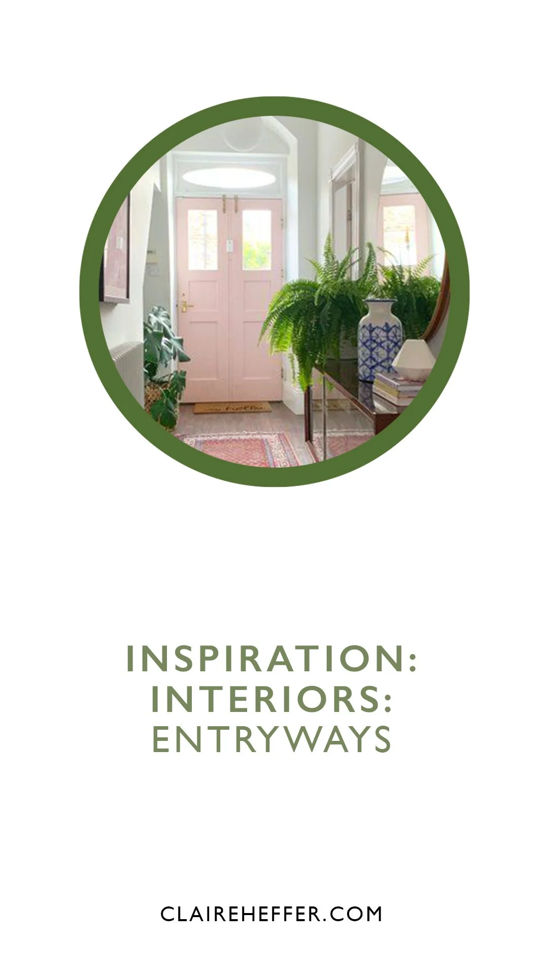 INSPIRATION: INTERIORS: ENTRYWAYS