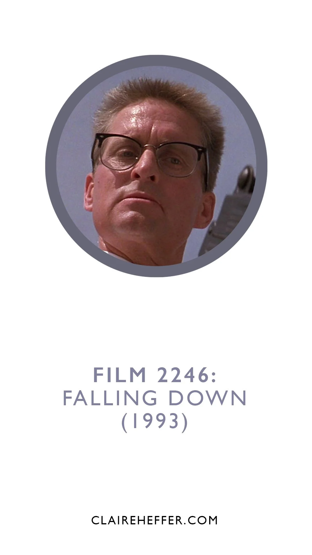 FILM 2246: FALLING DOWN&nbsp;(1993)