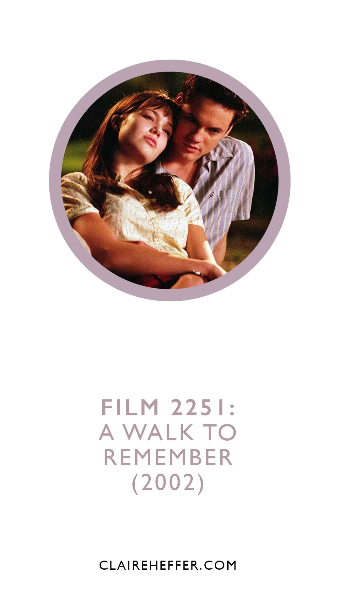FILM 2251: A WALK TO REMEMBER&nbsp;(2002)
