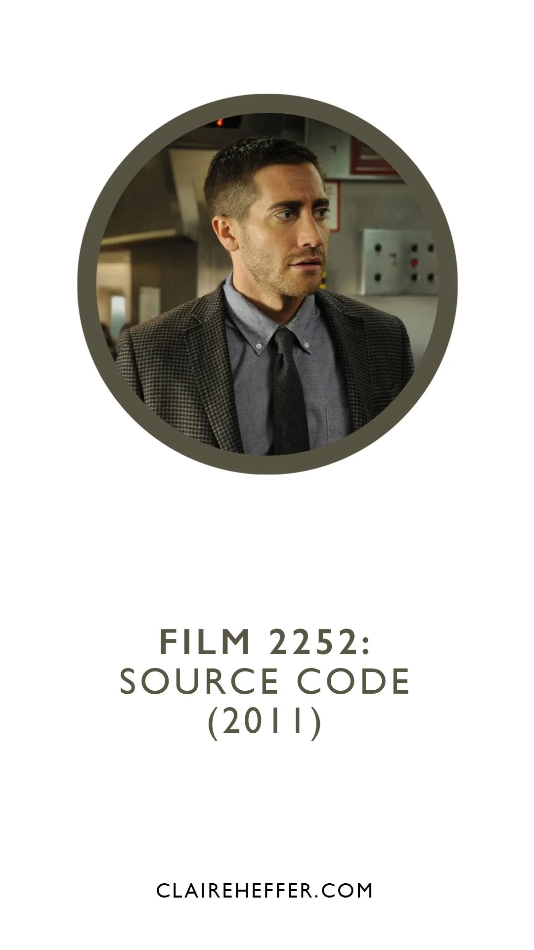 FILM 2252: SOURCE CODE&nbsp;(2011)