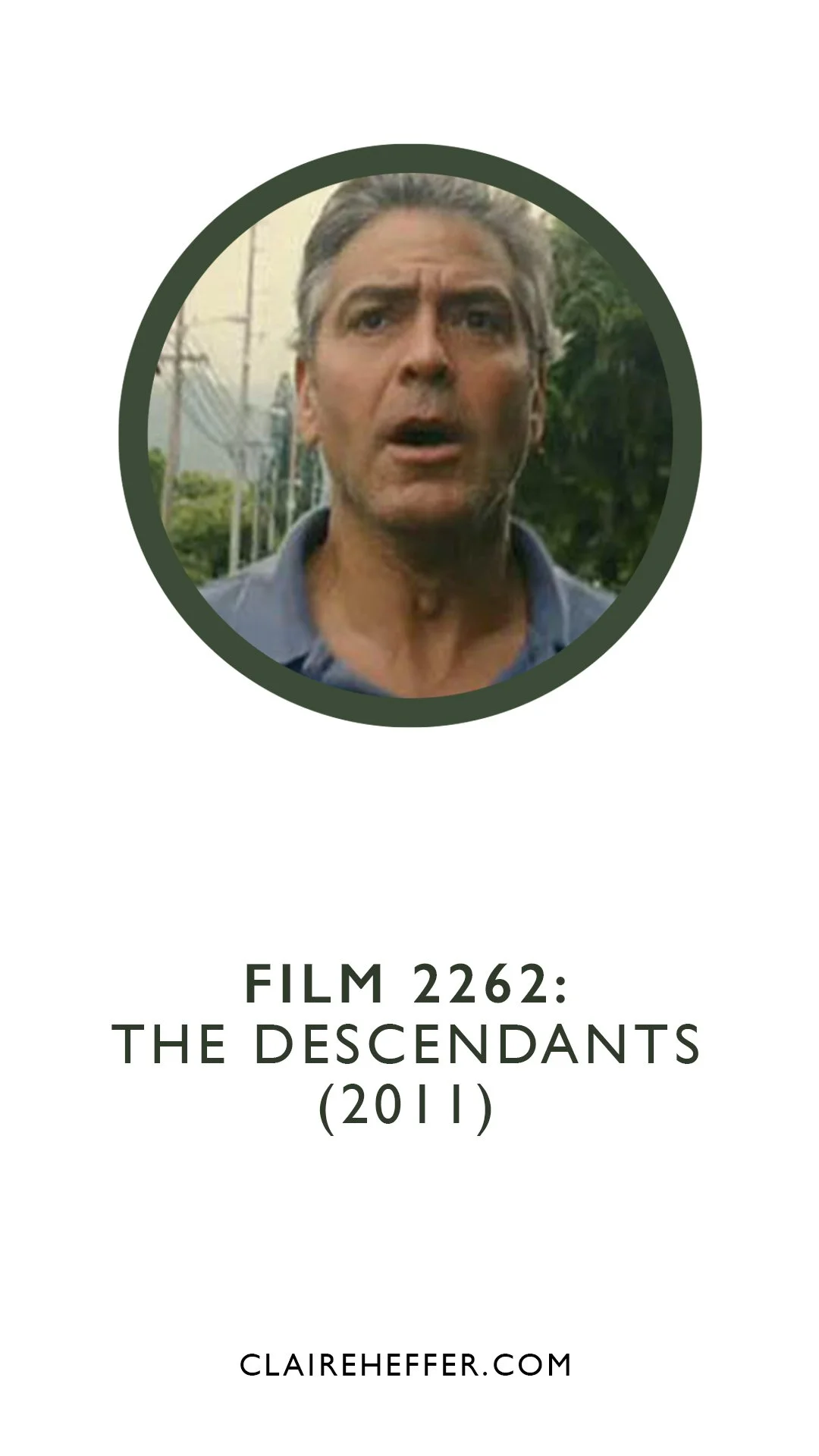 FILM 2262: THE DESCENDANTS&nbsp;(2011)