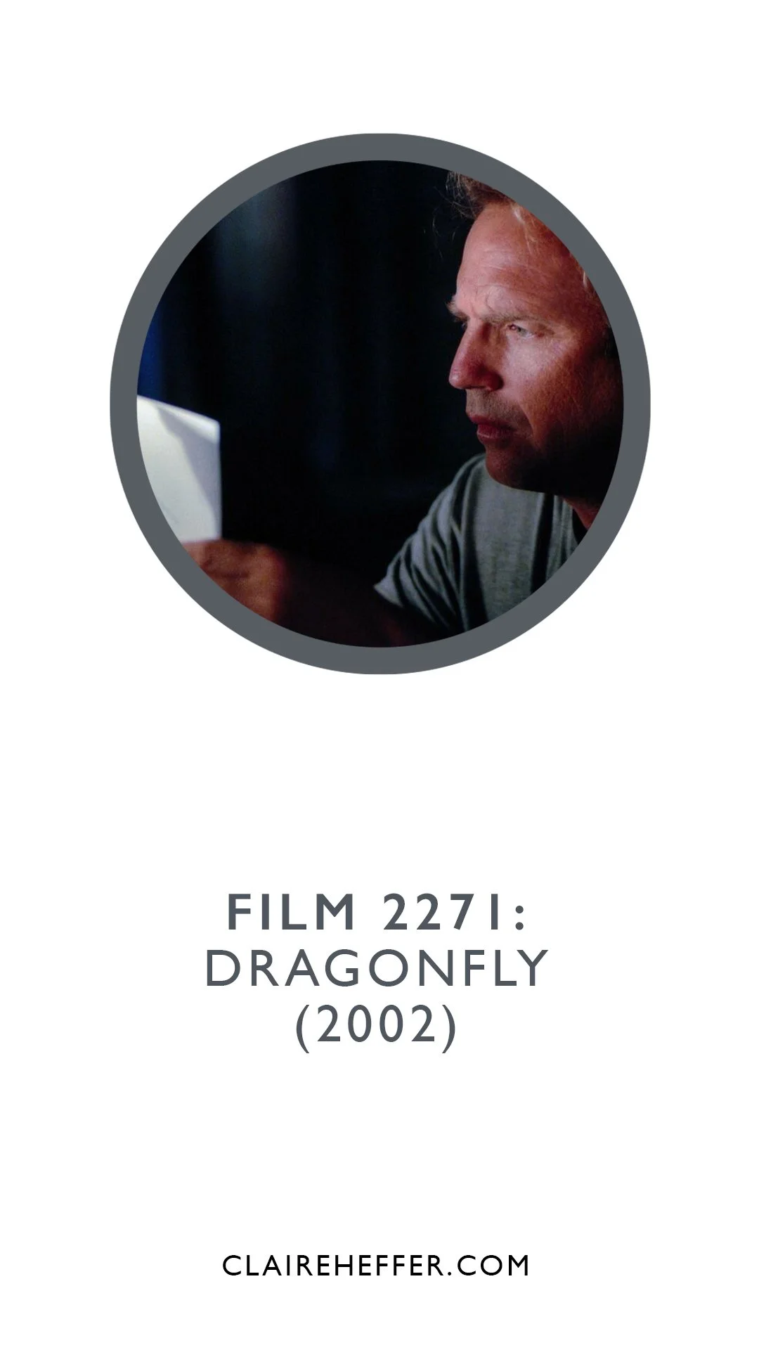 FILM 2271: DRAGONFLY&nbsp;(2002)