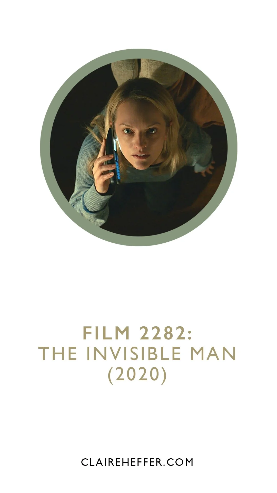 FILM 2282: THE INVISIBLE MAN&nbsp;(2020)