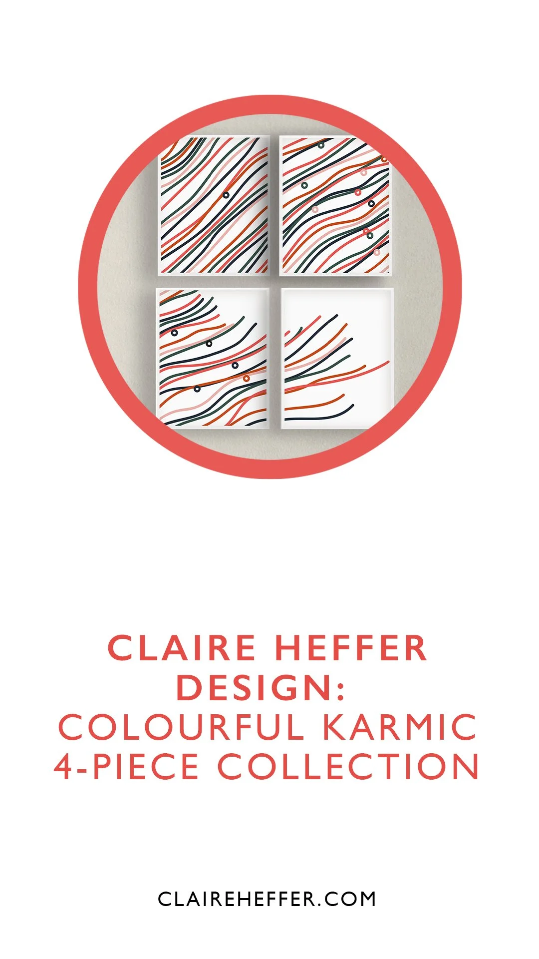 CLAIRE HEFFER DESIGN:  COLOURFUL KARMIC 4-PIECE COLLECTION