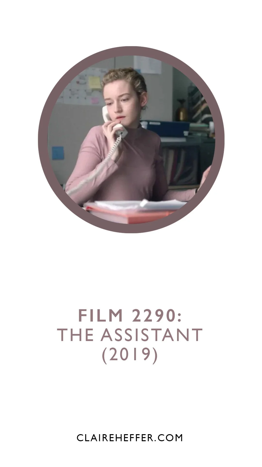 FILM 2290: THE ASSISTANT&nbsp;(2019)