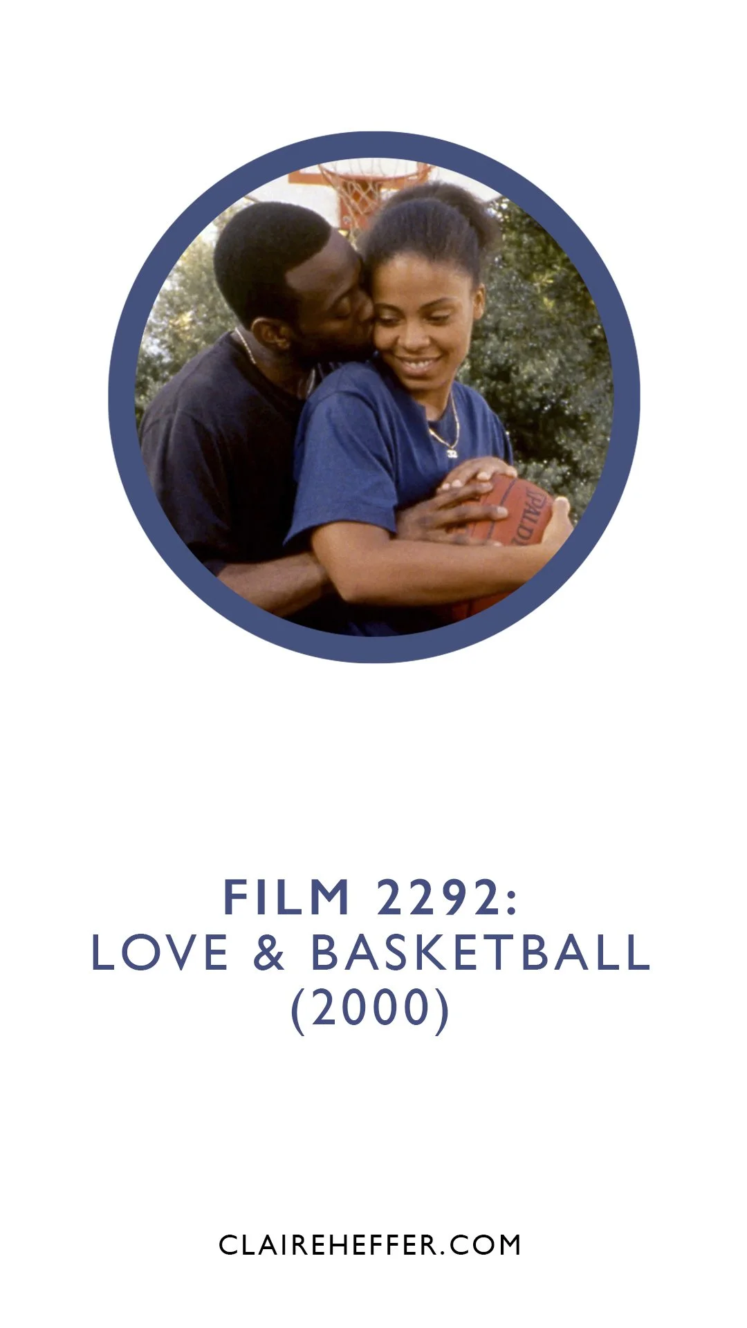 FILM 2292: LOVE &amp; BASKETBALL&nbsp;(2000)
