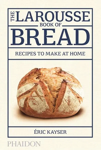 the-larousse-book-of-bread-gebundene-ausgabe-eric-kayser-englisch.webp