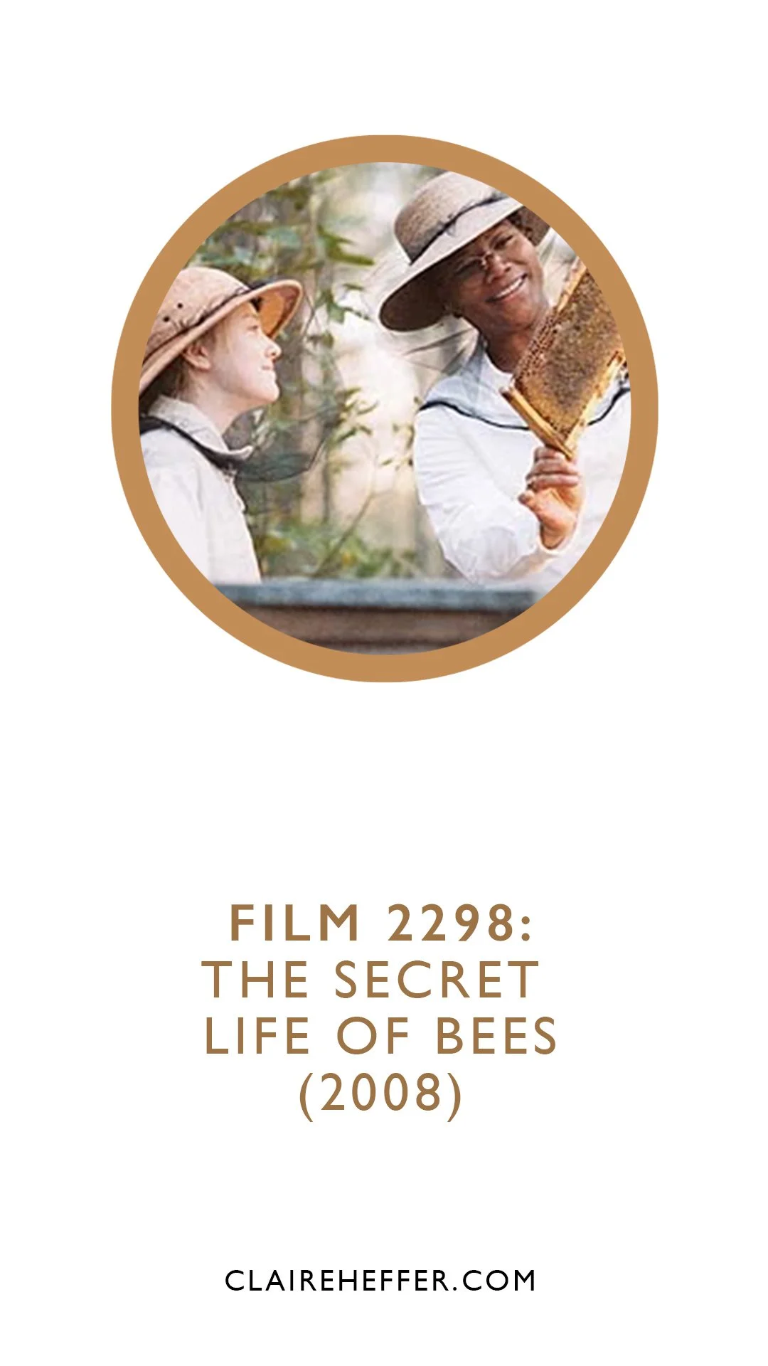 FILM 2298: THE SECRET LIFE OF BEES (2008)