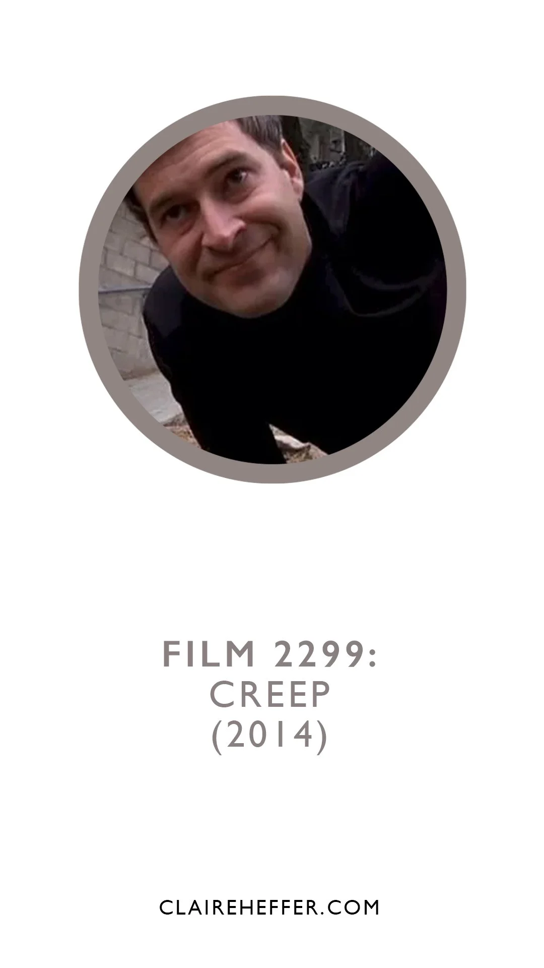 FILM 2299: CREEP&nbsp;(2014)