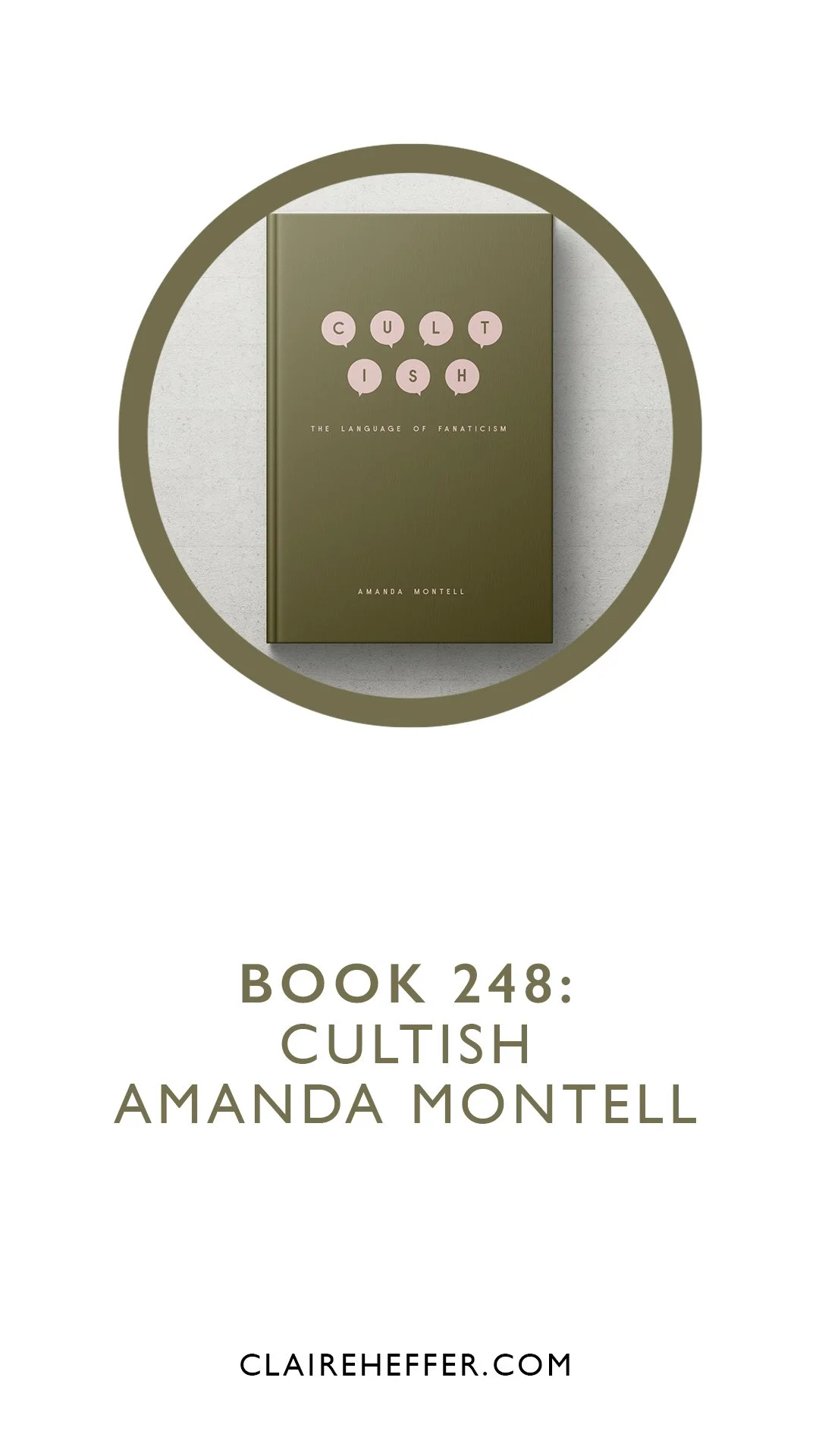 BOOK 248: CULTISH: THE LANGUAGE OF FANATICISM: AMANDA MONTELL