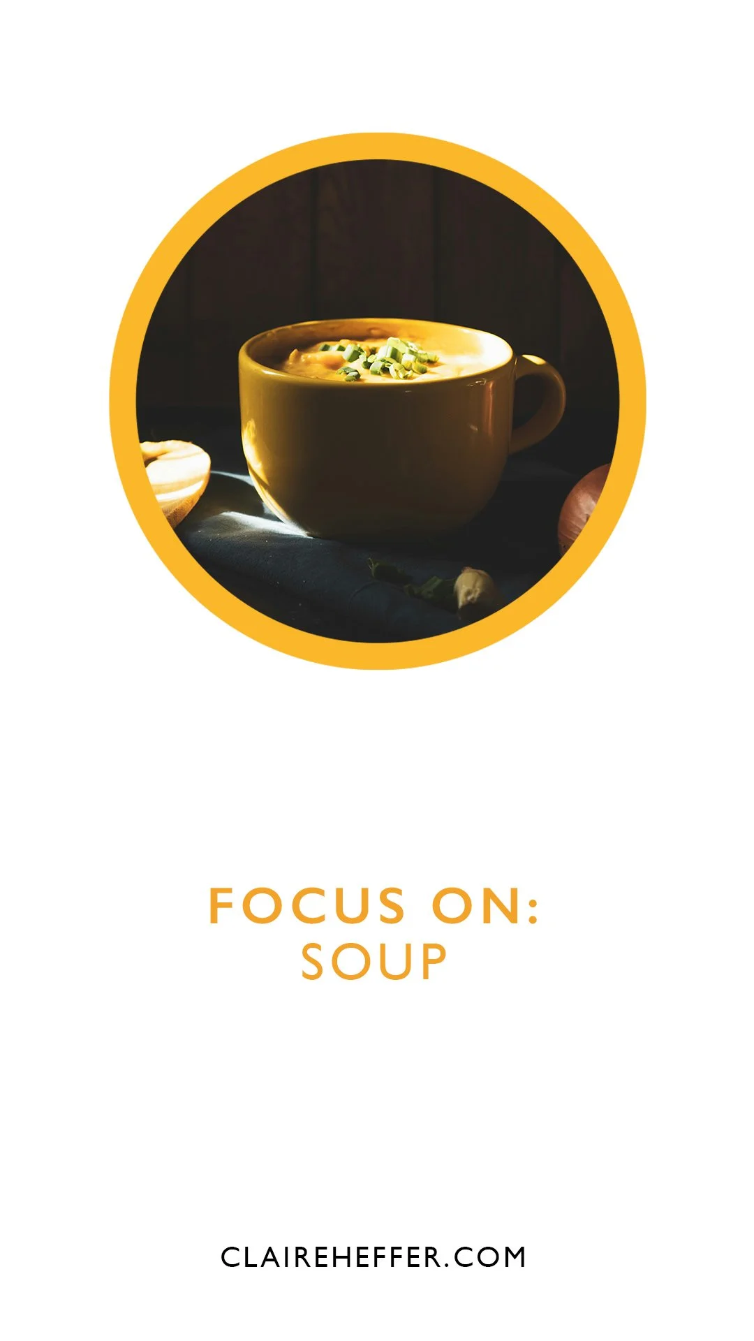 FOCUS ON: SOUP