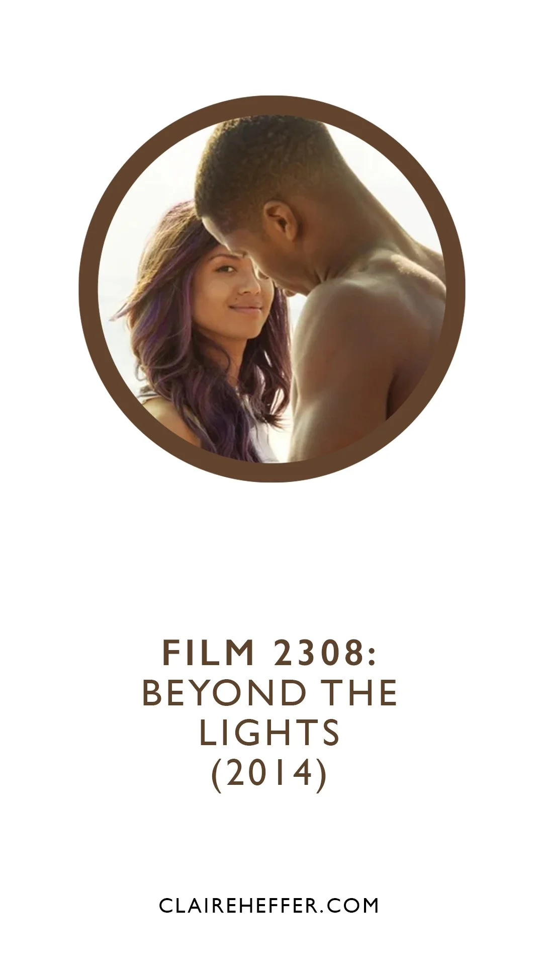 FILM 2308: BEYOND THE LIGHTS (2014)