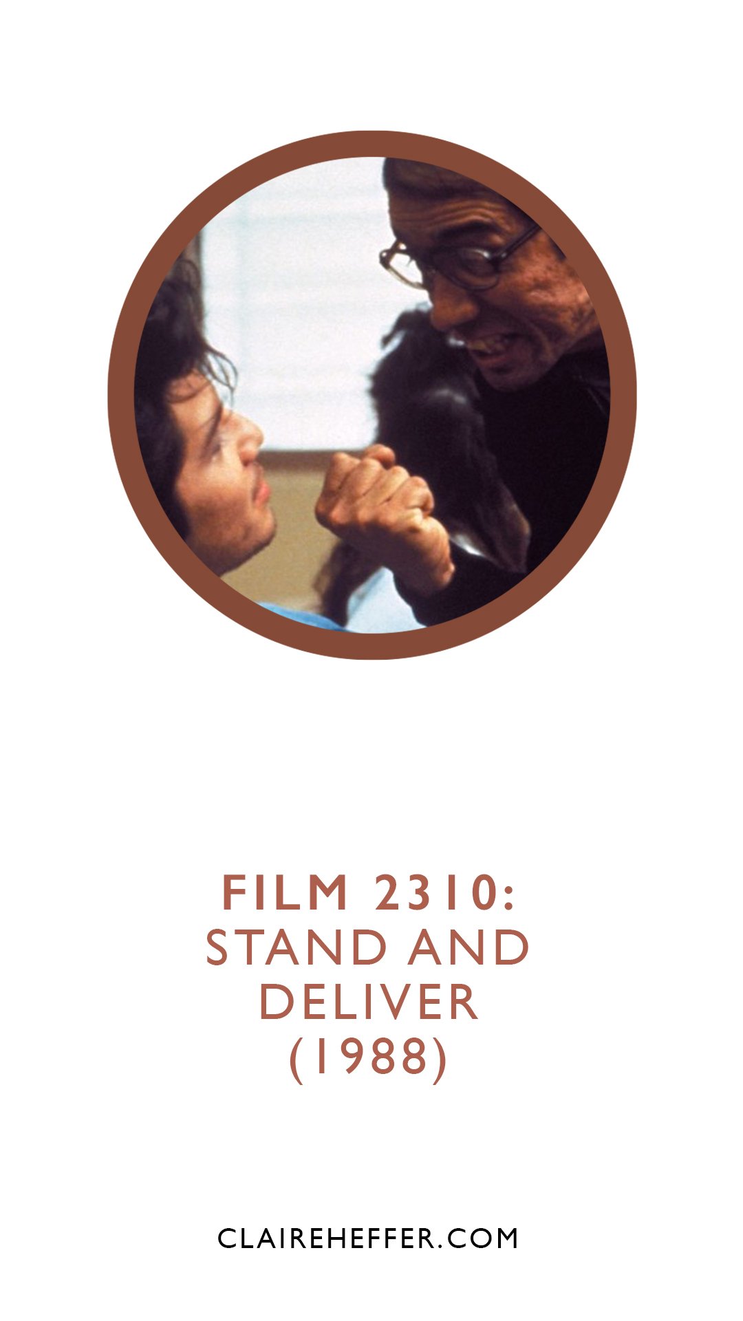 FILM 2310: STAND AND DELIVER (1988)