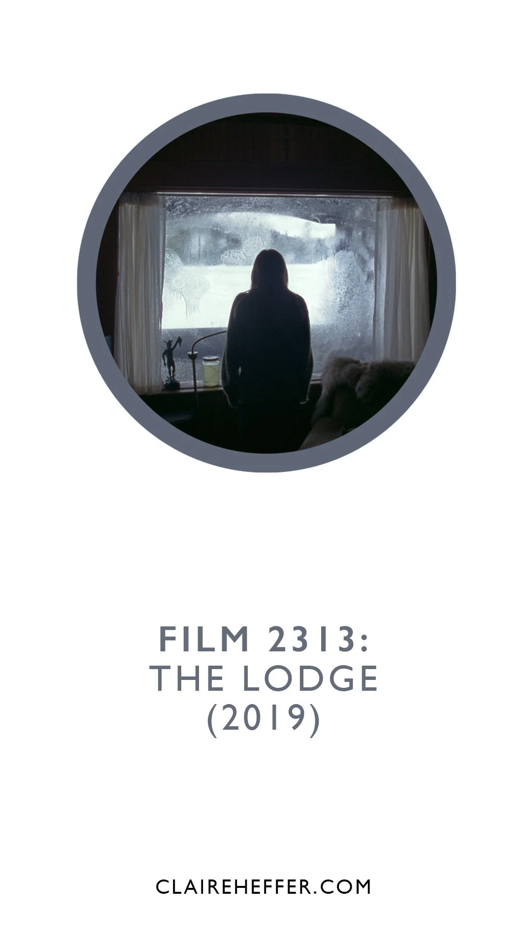FILM 2313: THE LODGE&nbsp;(2019)