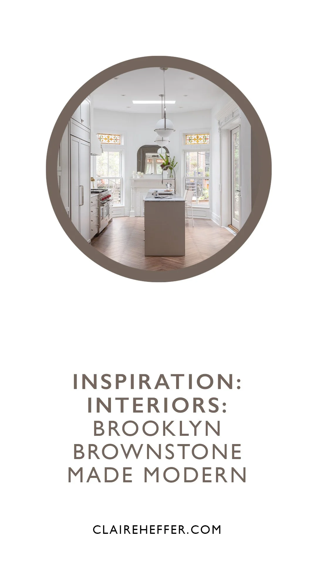 INSPIRATION: INTERIORS: BROOKLYN BROWNSTONE MADE MODERN