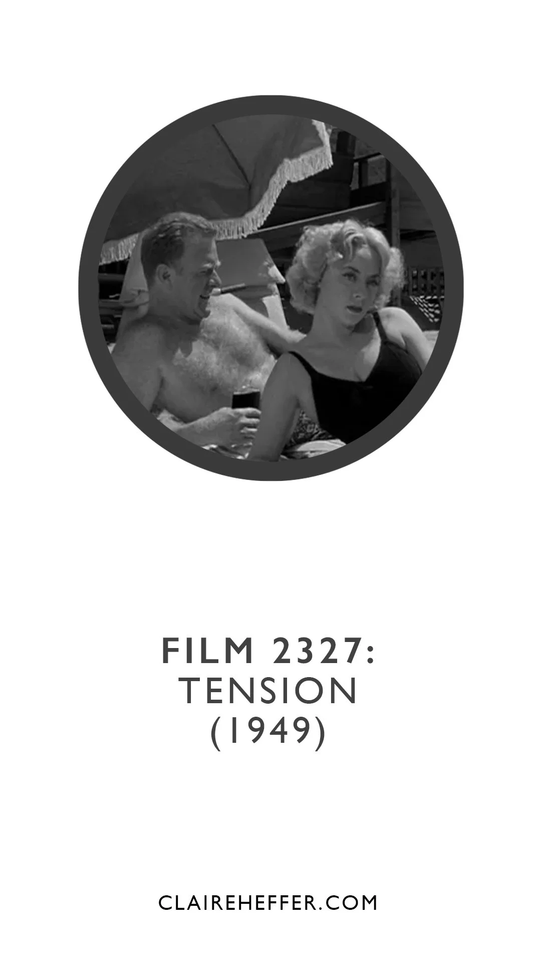FILM 2327: TENSION&nbsp;(1949)