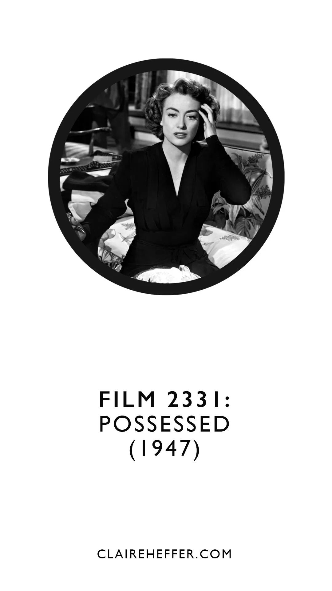 FILM 2331: POSSESSED&nbsp;(1947)