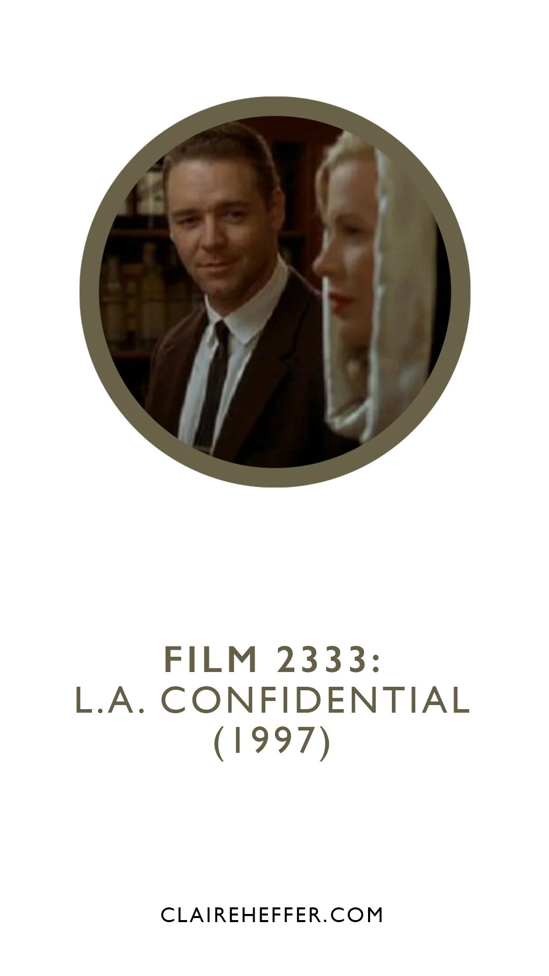 FILM 2333: L.A. CONFIDENTIAL&nbsp;(1997)