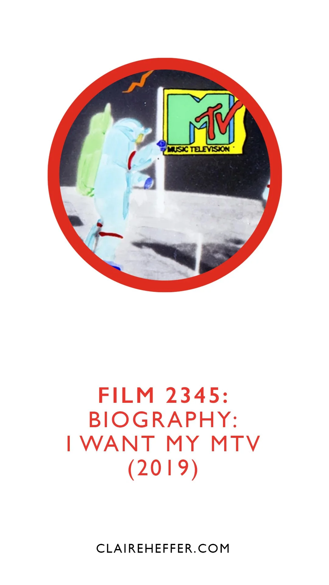 FILM 2345: BIOGRAPHY: I WANT MY MTV&nbsp;(2019)