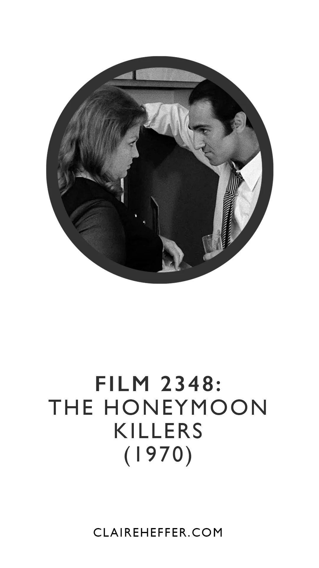 FILM 2348: THE HONEYMOON KILLERS&nbsp;(1970)