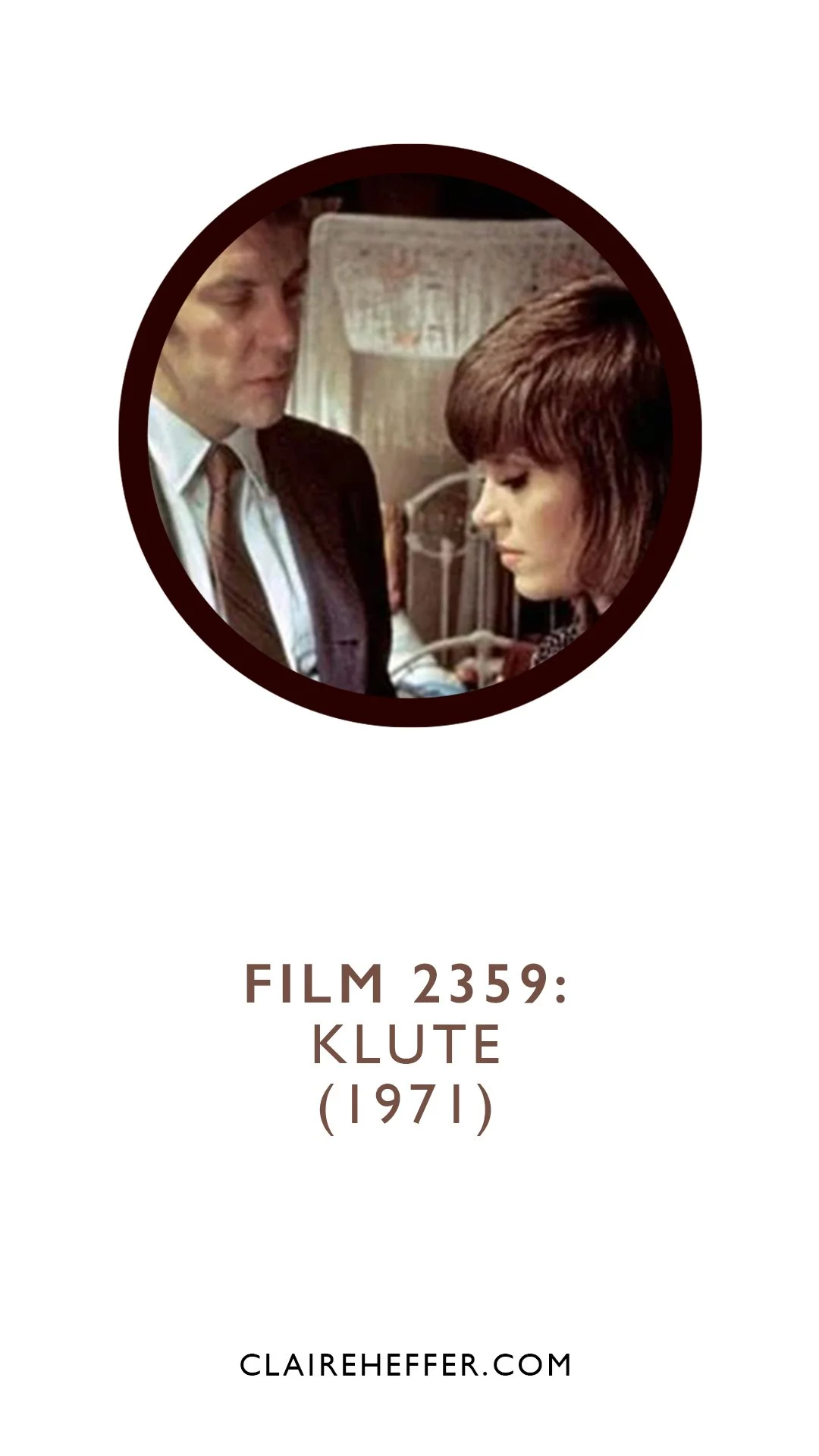 FILM 2359: KLUTE&nbsp;(1971)