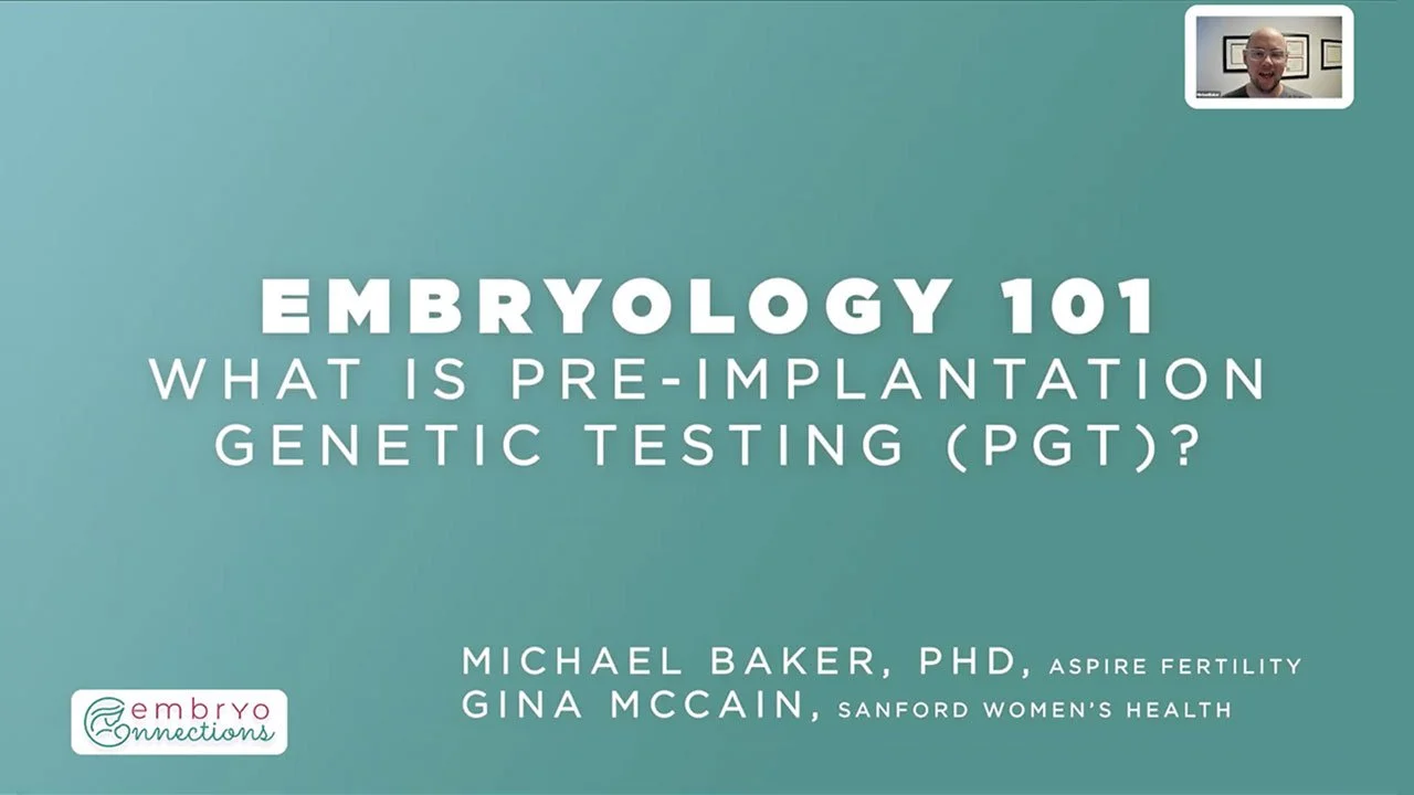 What is PGT-A? Embryologists explain what it tests and how they do it.