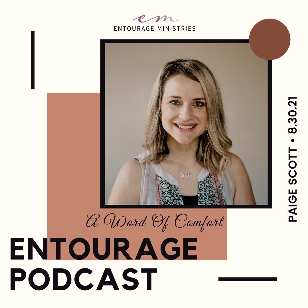 Podcast #79 ::: A Word Of Comfort ::: with Paige Scott
