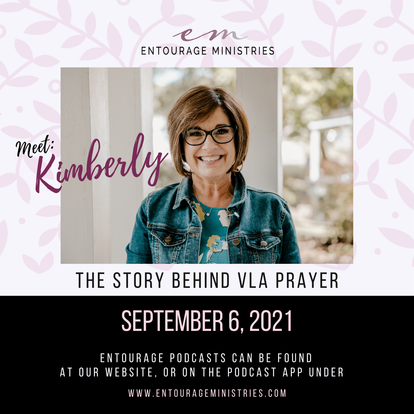 Podcast #80 ::: The Story Behind The VLA Prayer ::: with Kimberly Needham