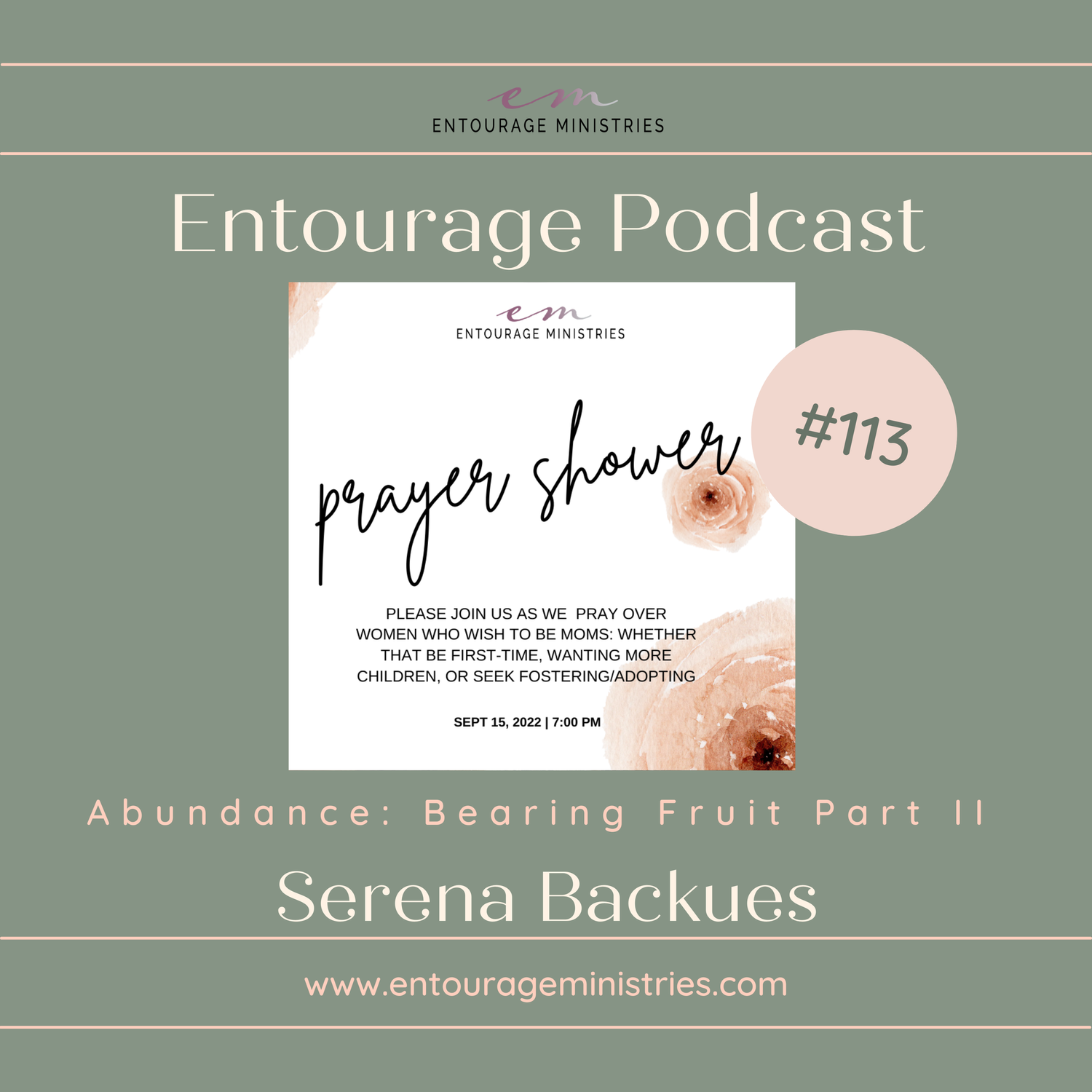 Podcast #113 ::: Abundance: Bearing Fruit Part II ::: with Serena Backues