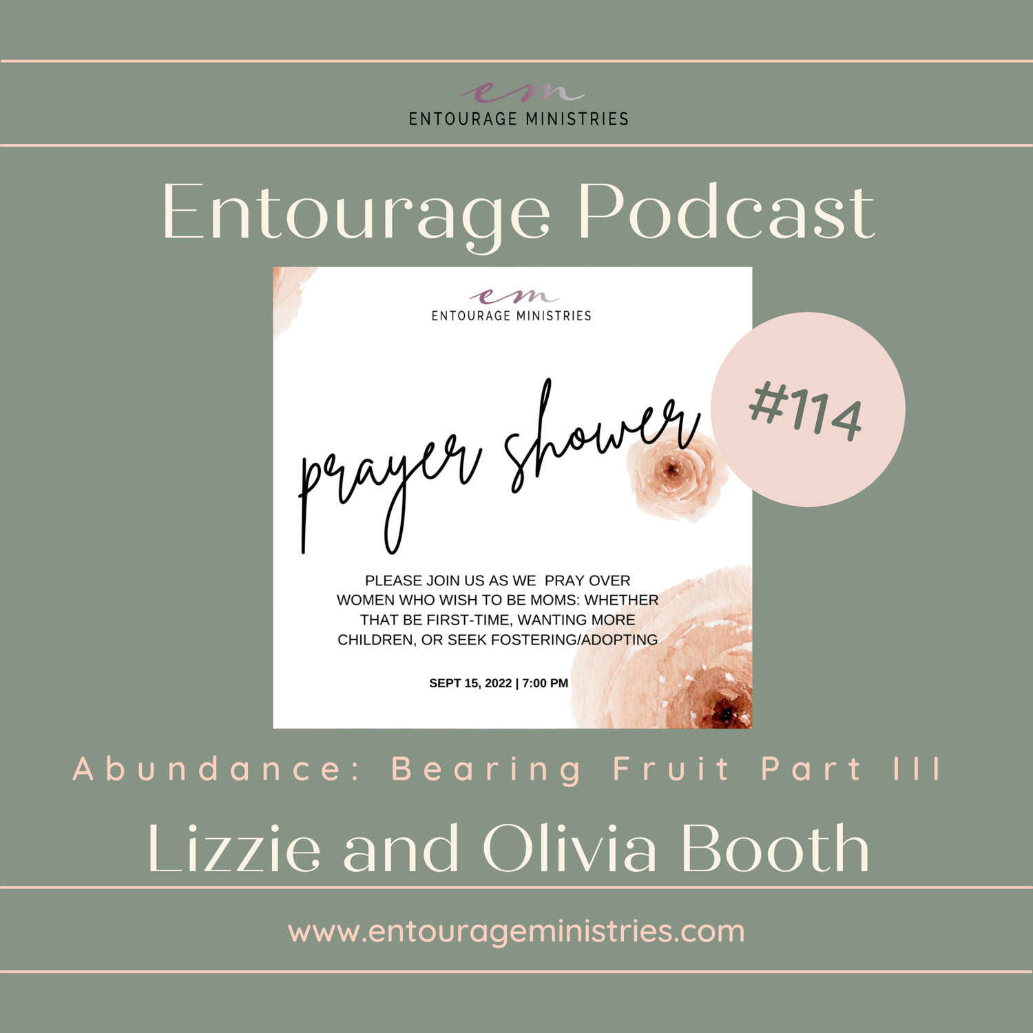 Podcast #114 ::: Abundance: Bearing Fruit III ::: with Lizzie and Olivia