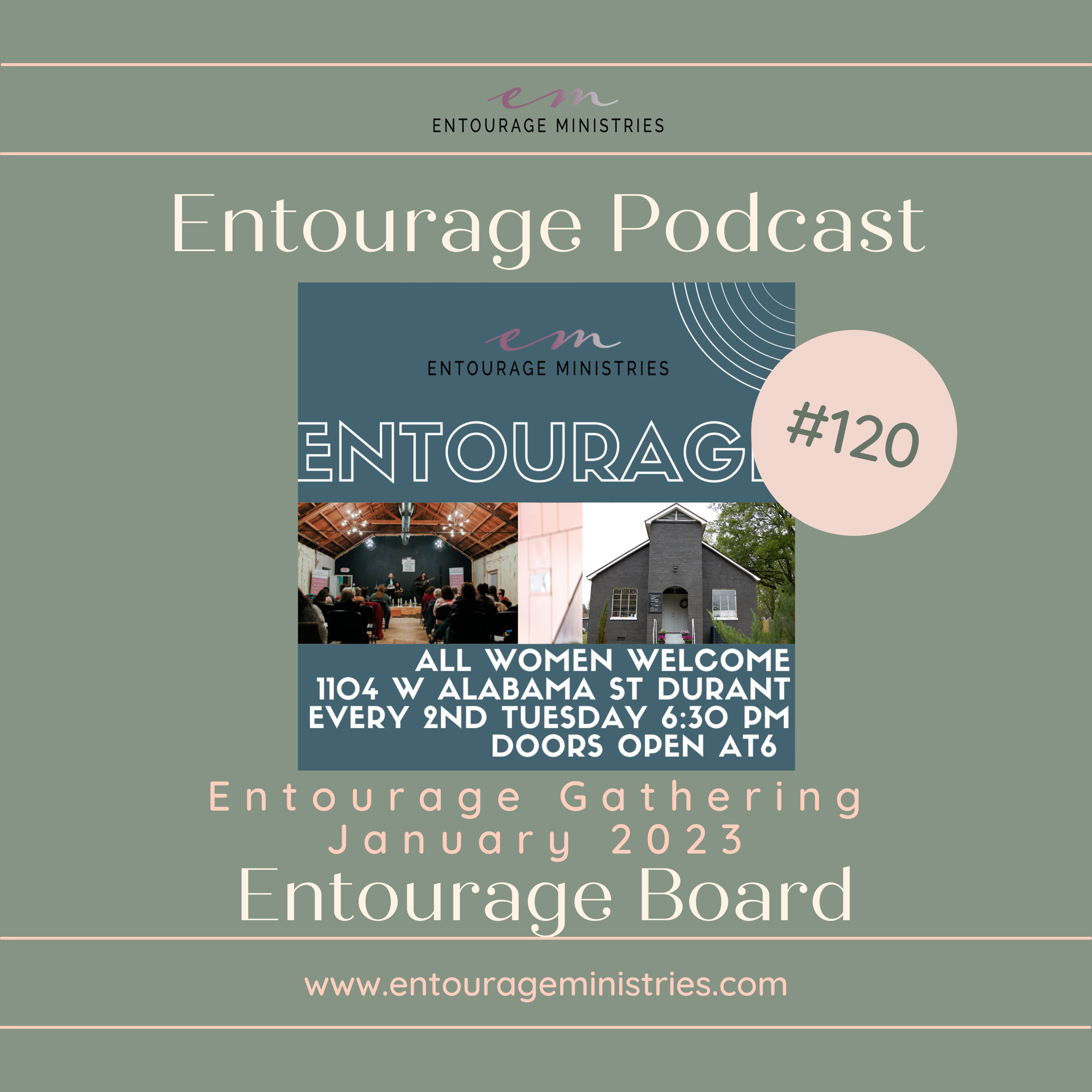 Podcast #120 ::: Entourage Gathering: January 2023 ::: Entourage Board