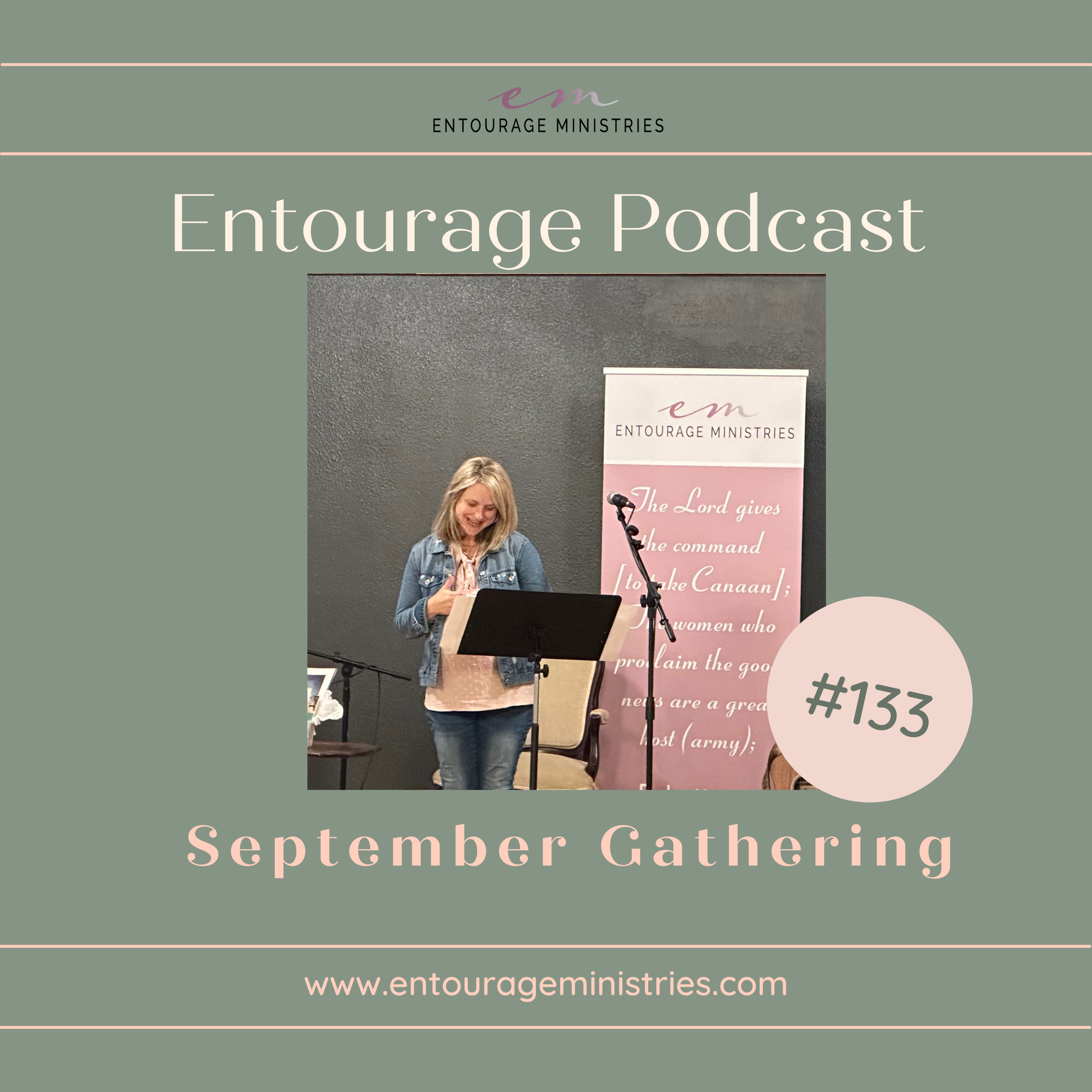 Podcast#133:::September Entourage Gathering::: Paige Scott