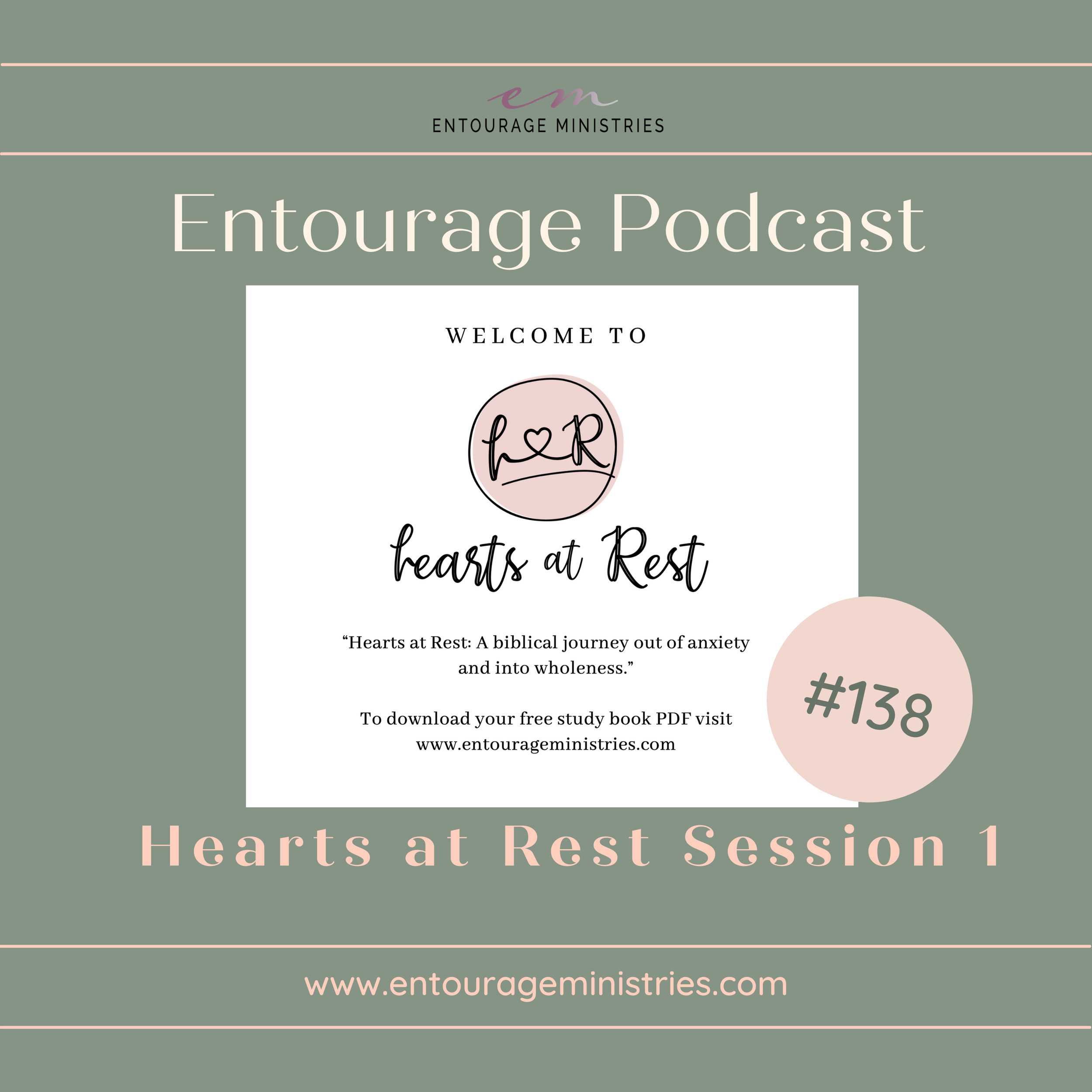 Podcast#138:::Hearts at Rest Session 1::Paige Scott and Debbie Mills