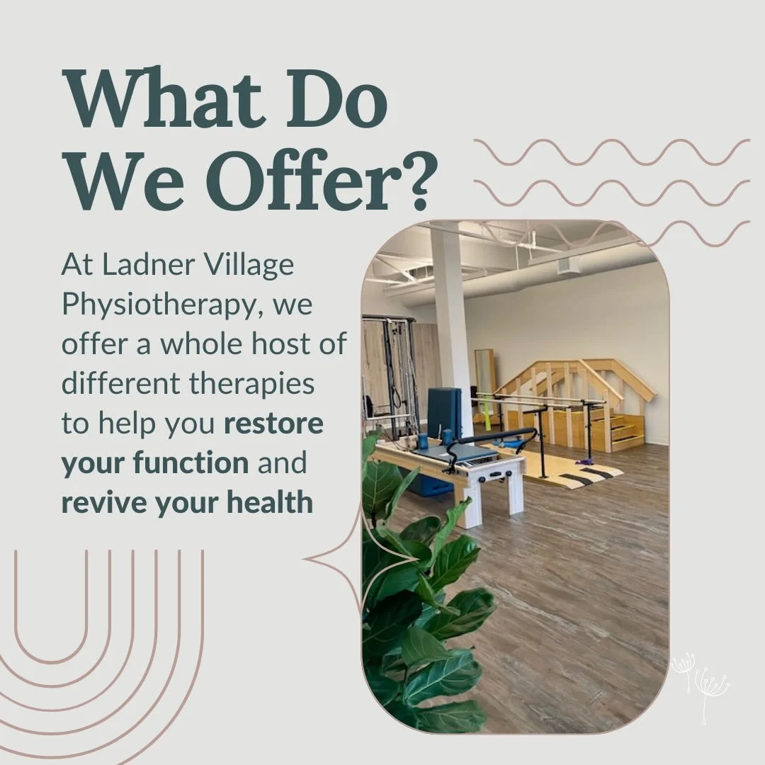 At Ladner Village Physiotherapy, we offer a whole range of services to help you restore your function and revive your health!

If you haven&rsquo;t met us before, here&rsquo;s a rundown of what we offer:
💪 orthopaedic physiotherapy
🫄 pelvic health 