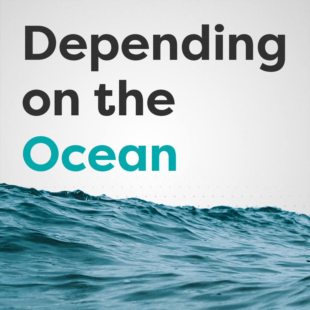 Depending on the Ocean