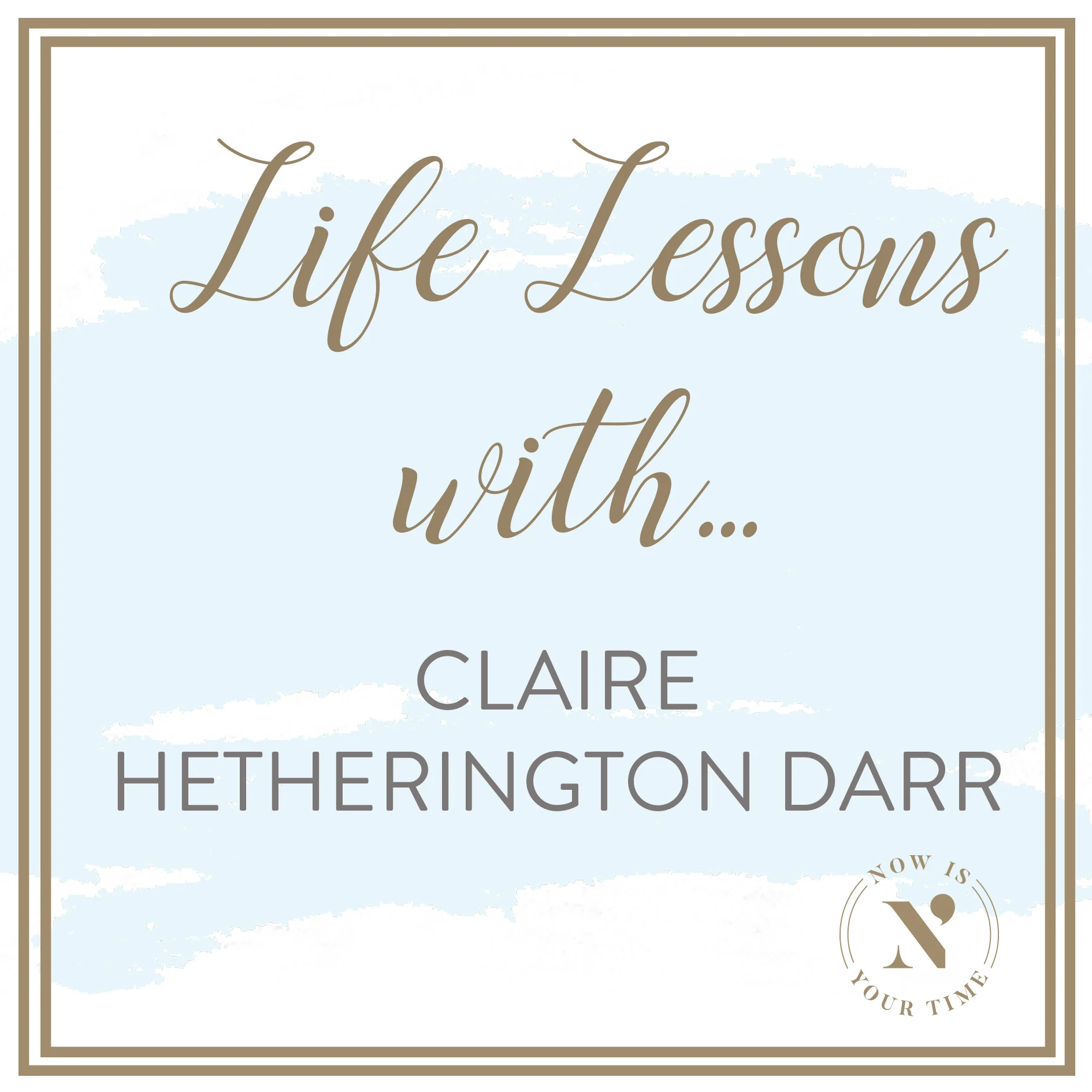 Life Lessons with podcast artwork - episode 3.jpg