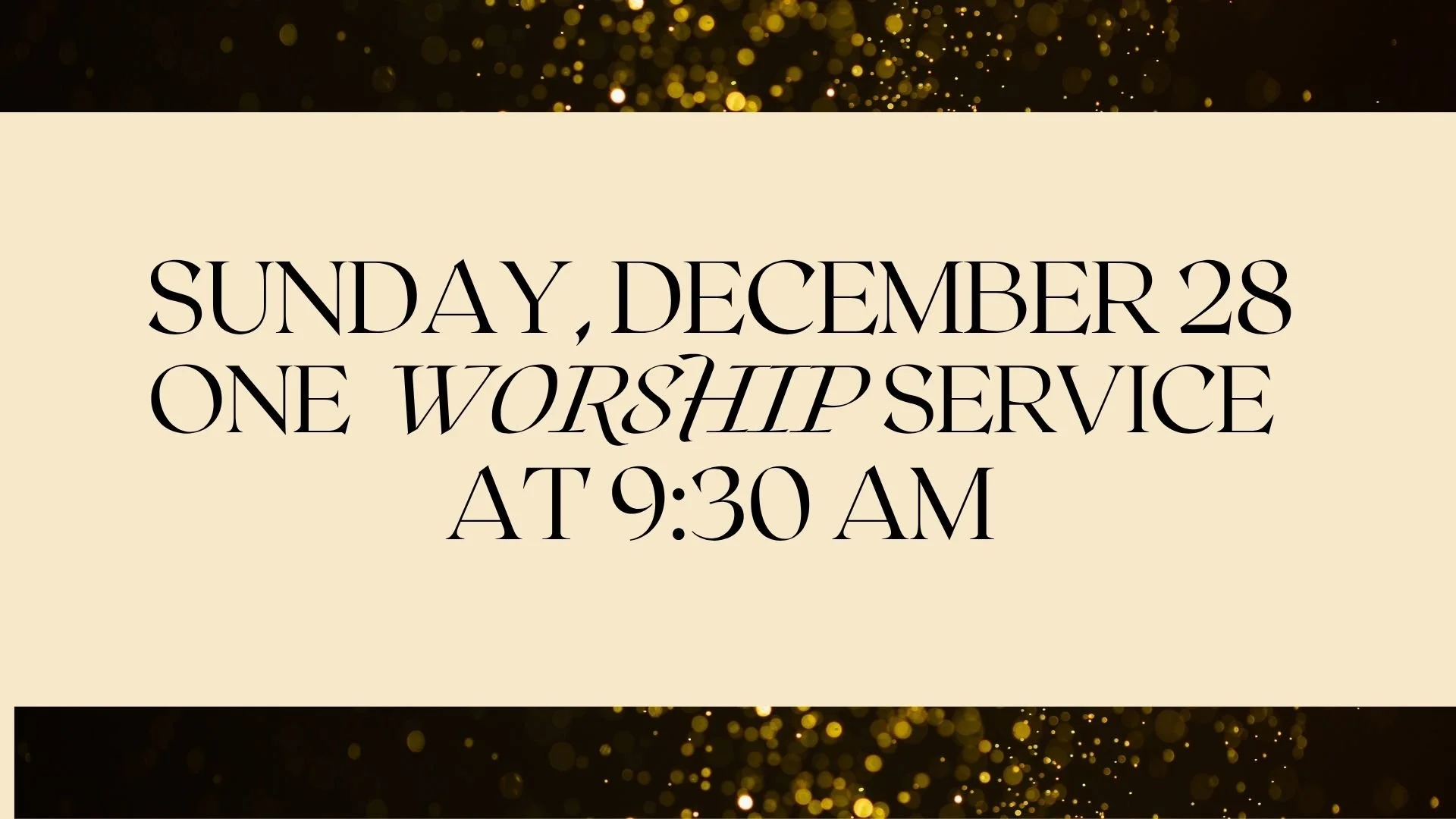 One Worship Service 