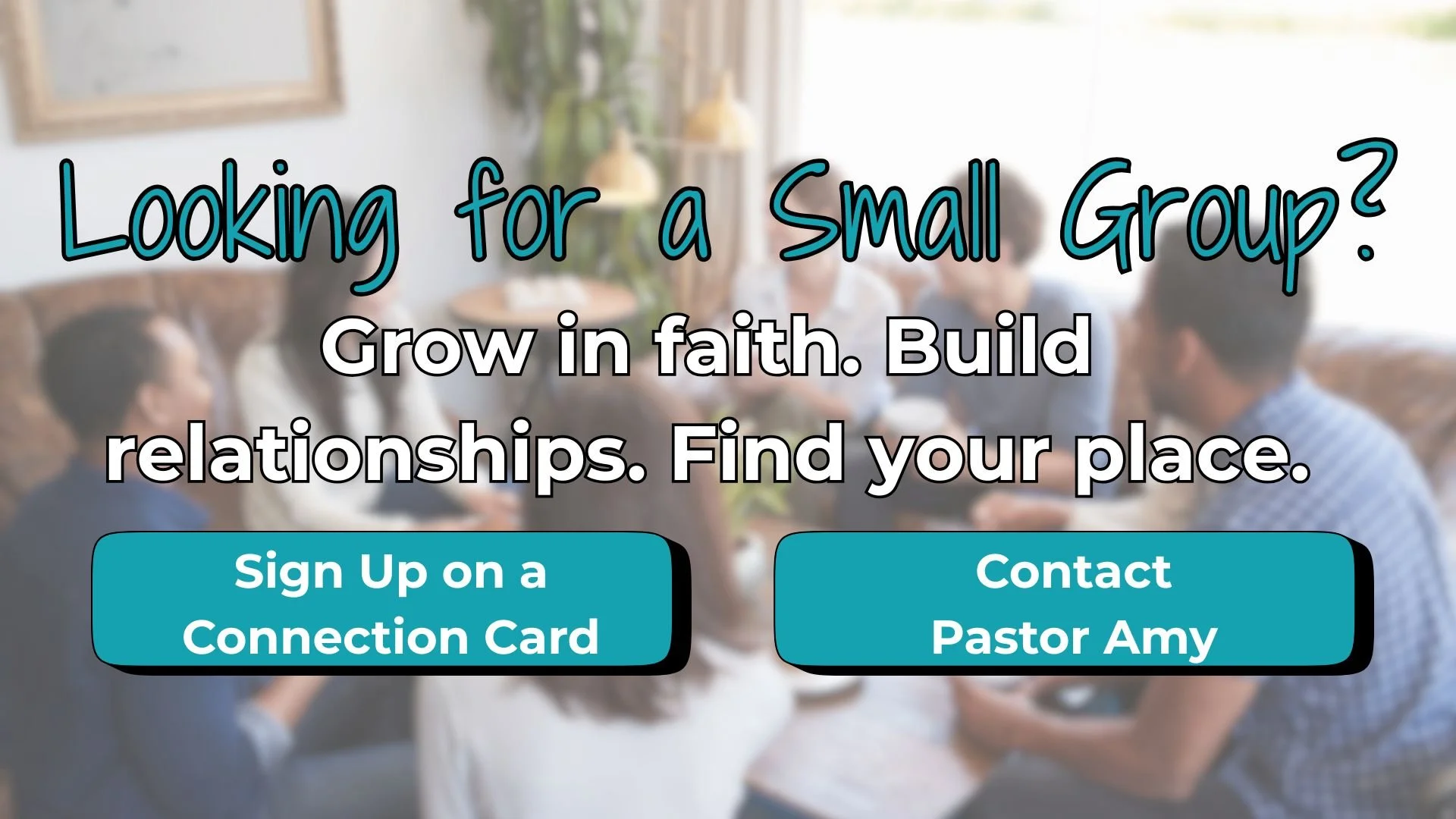 Looking for a Small Group