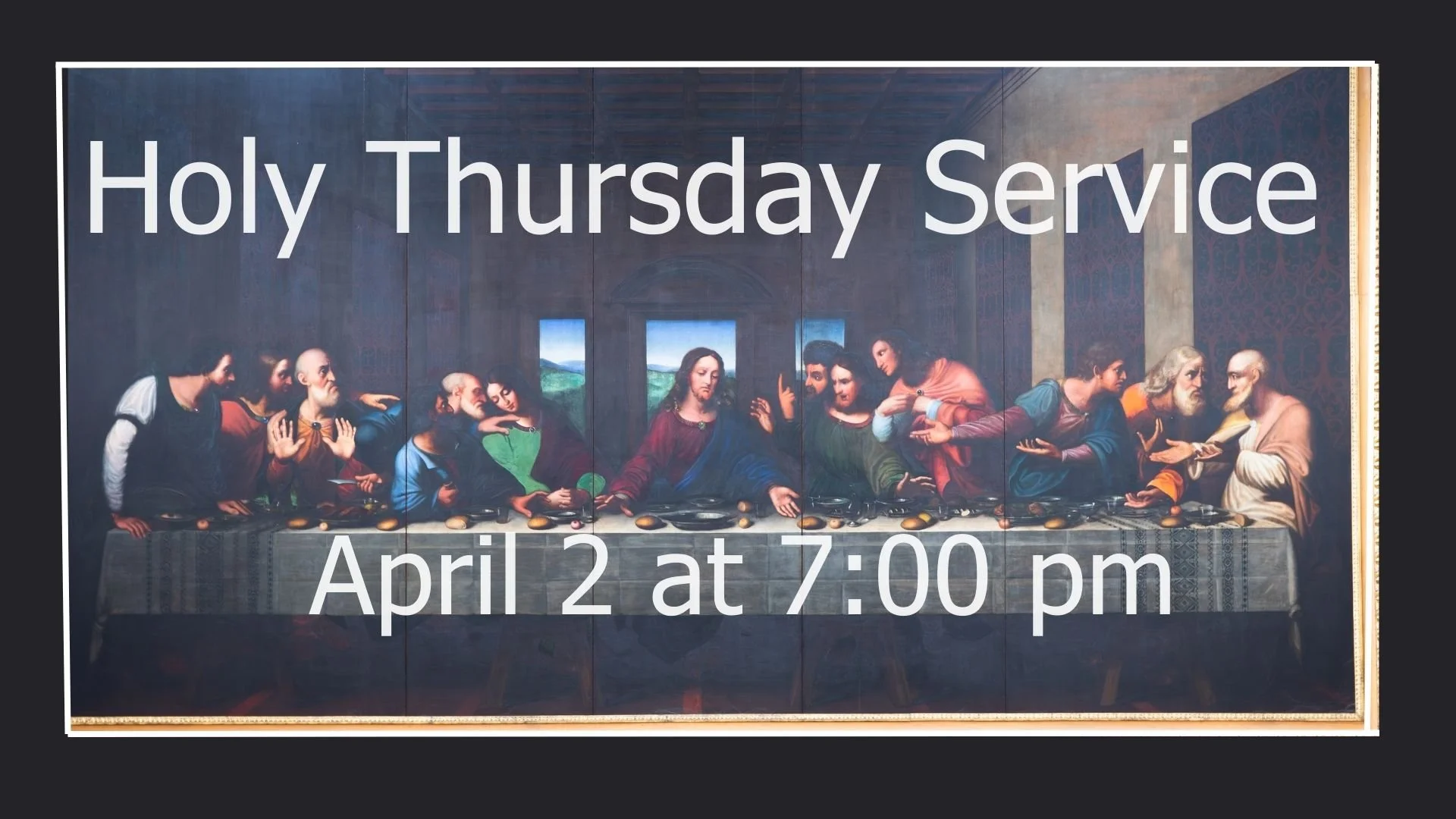 Holy Thursday Service