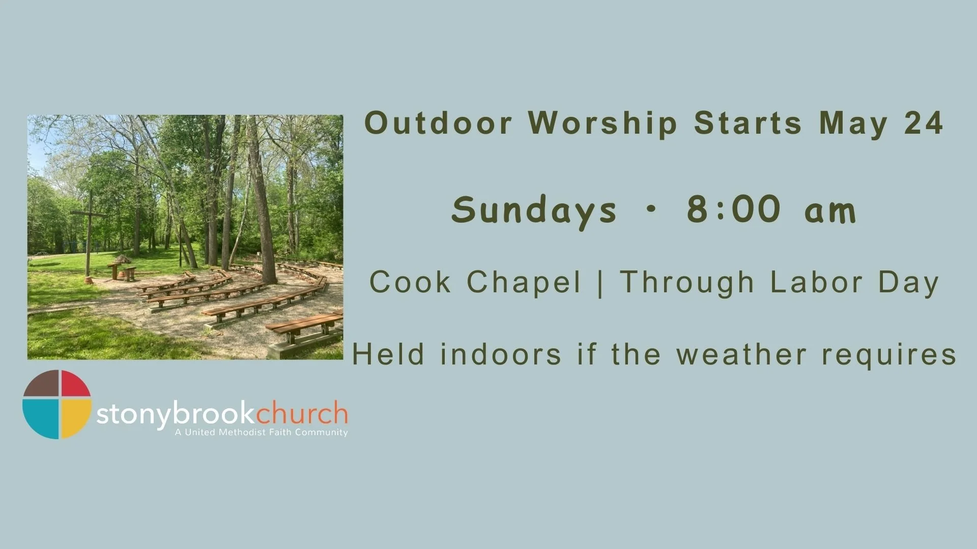 8 am Outdoor Worship Starting Sunday, May 24