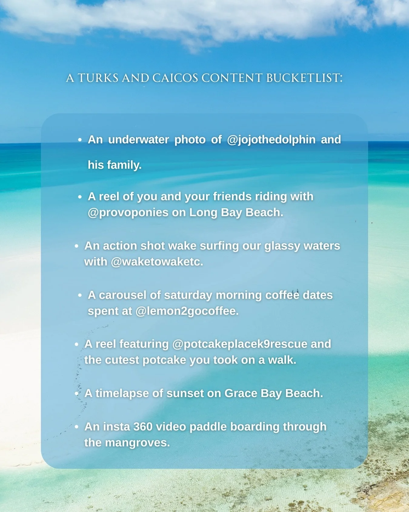☀️✈️ Turks &amp; Caicos Content Bucket List 📸🌊

If it&rsquo;s not on camera, did it even happen? 😎 Here&rsquo;s your ultimate shot list for a dreamy summer vacay in Turks &amp; Caicos. ✨🏝️
.
.
.
.
#turksandcaicos #gracebay #thingstodo #gopro